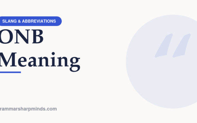 ONB Meaning — GrammarSharpMinds